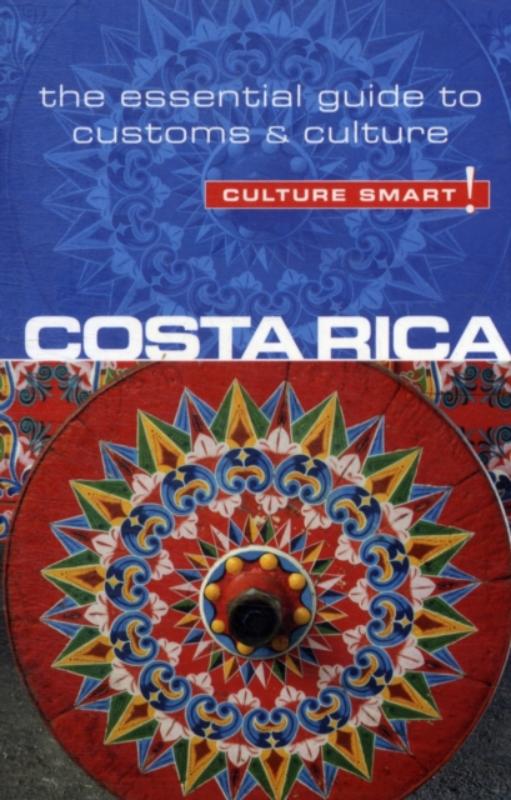 Culture Smart! Costa Rica