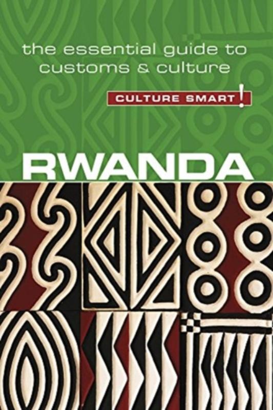 Rwanda - Culture Smart!