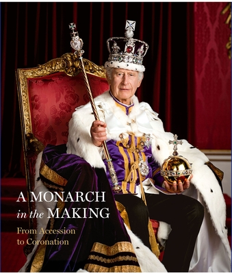 Monarch in the Making: From Accession to Coronation 