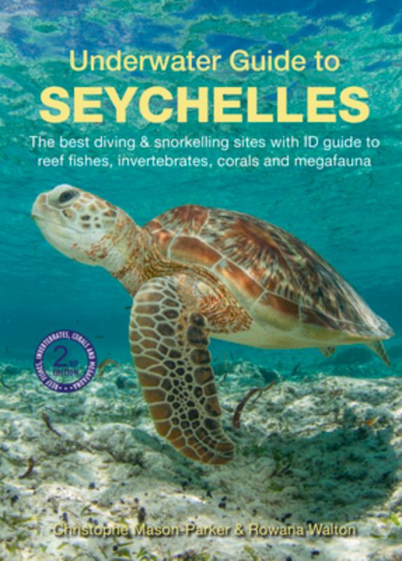 Underwater Guide to Seychelles (2nd edition)