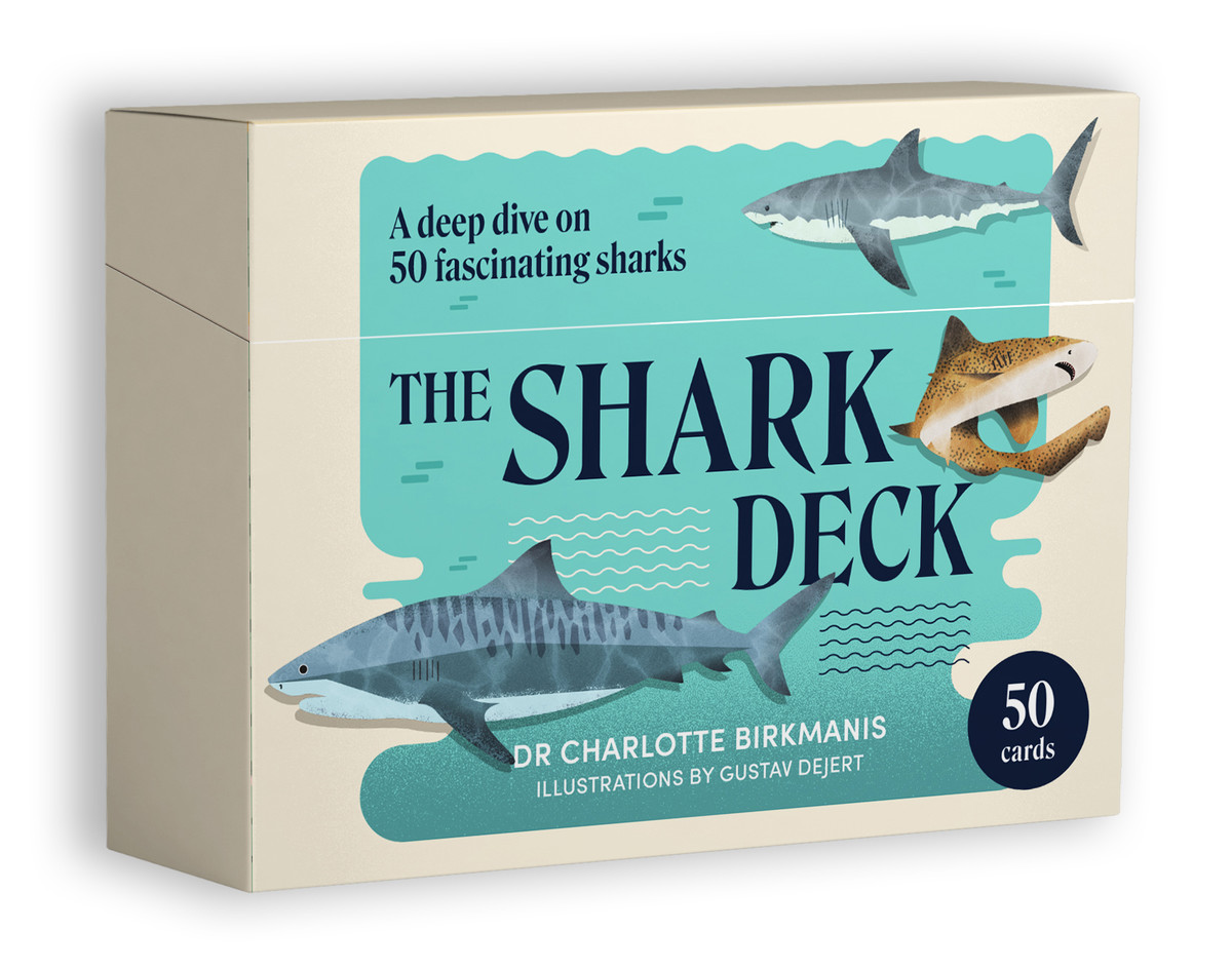 Shark Deck A deep dive on 50 fascinating sharks