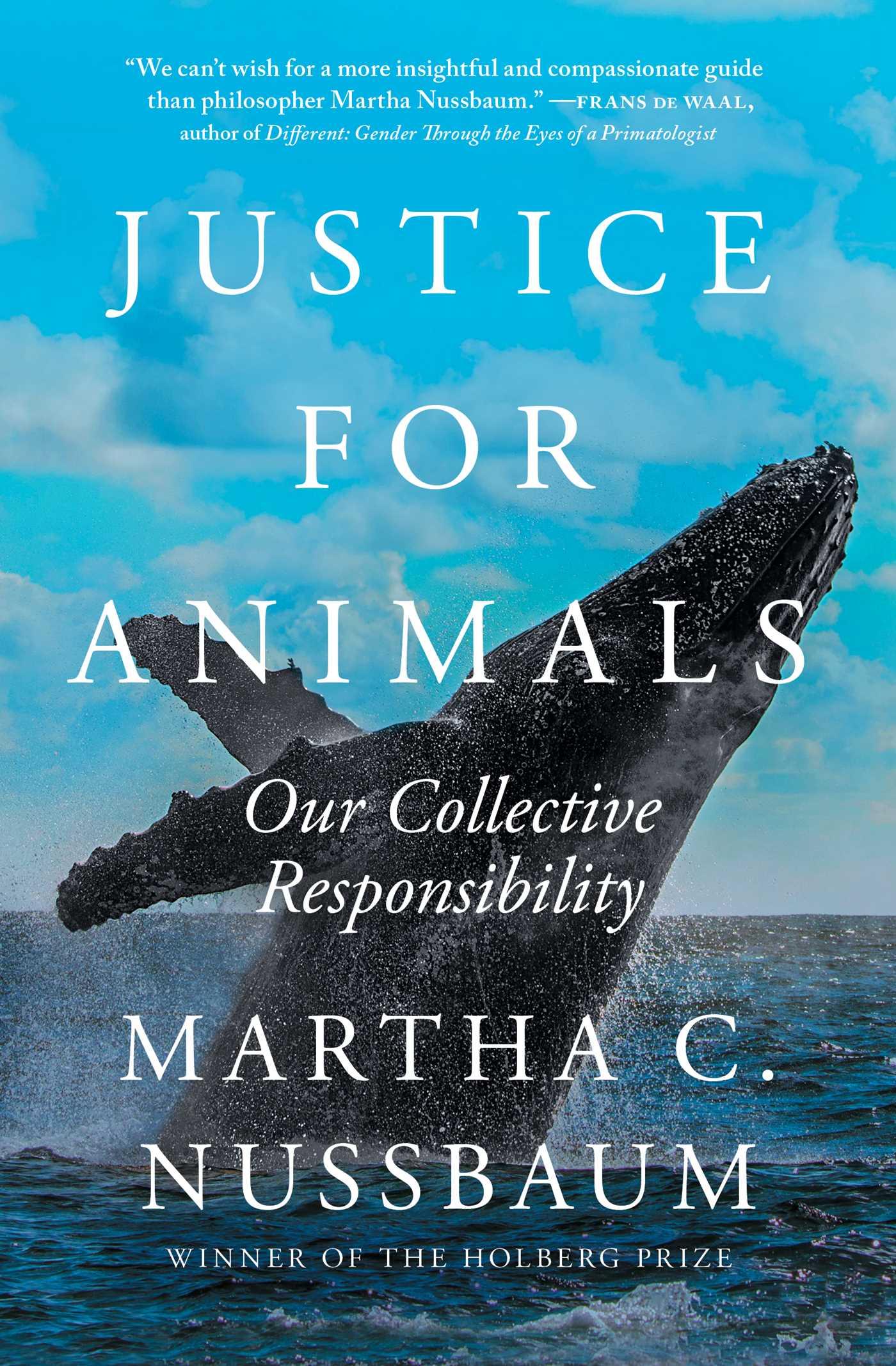 Justice for Animals Our Collective Responsibility