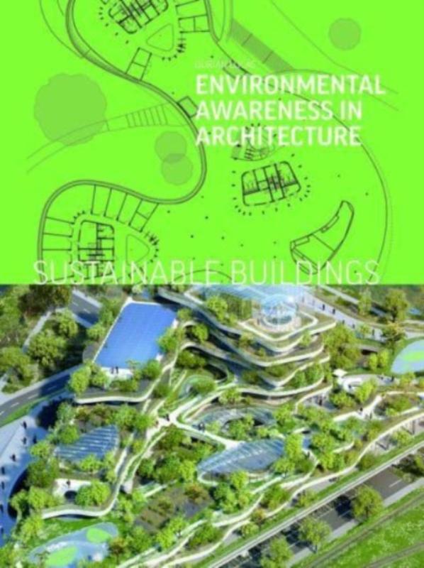 Sustainable Buildings Environmental Awareness in Architecture
