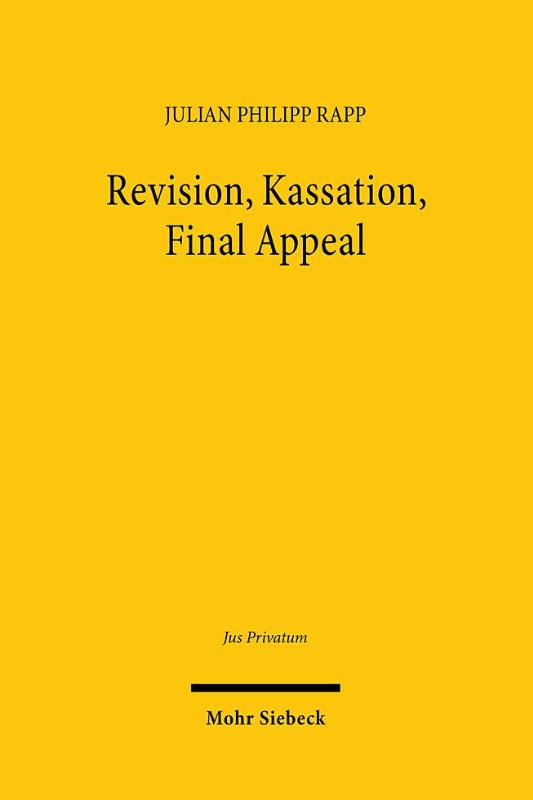 Revision, Kassation, Final Appeal