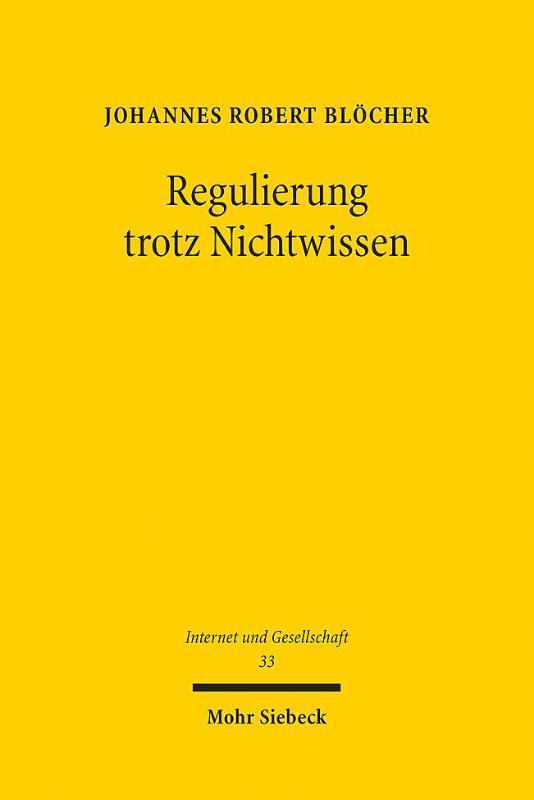 Regulierung trotz Nichtwissen