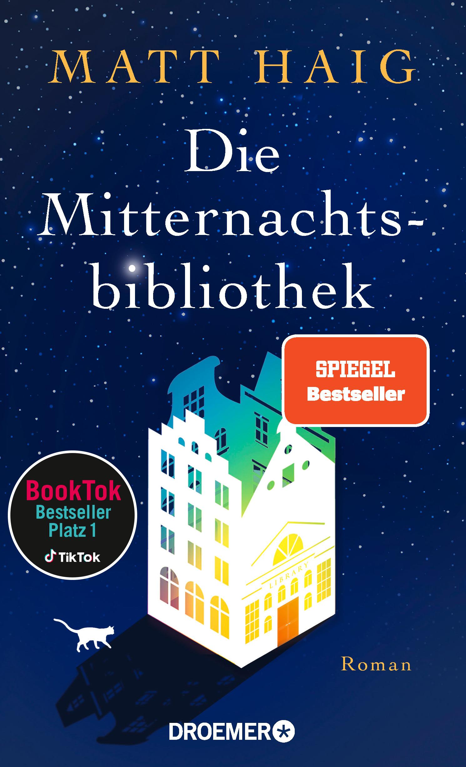 Die Mitternachtsbibliothek Roman | Der Nr.1 BookTok-Bestseller | Der SPIEGEL Bestseller jetzt als Taschenbuch