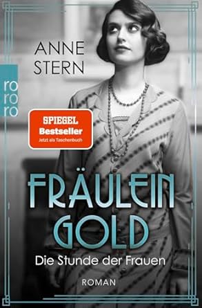 Fräulein Gold: Die Stunde der Frauen 
