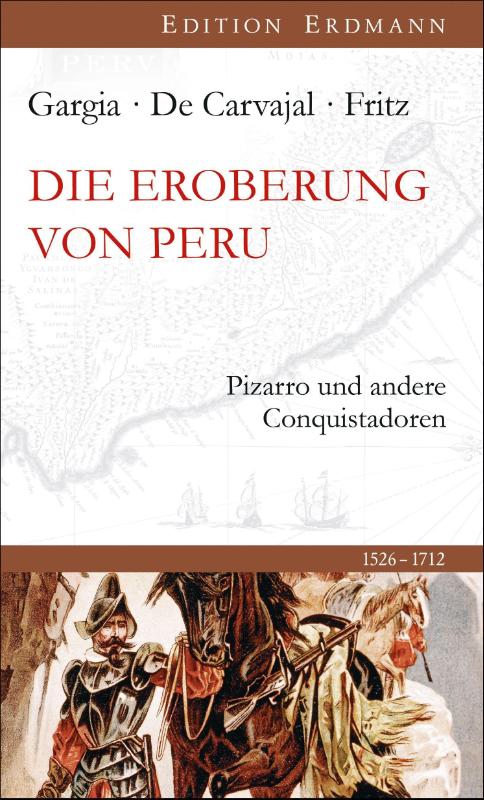 Die Eroberung von Peru