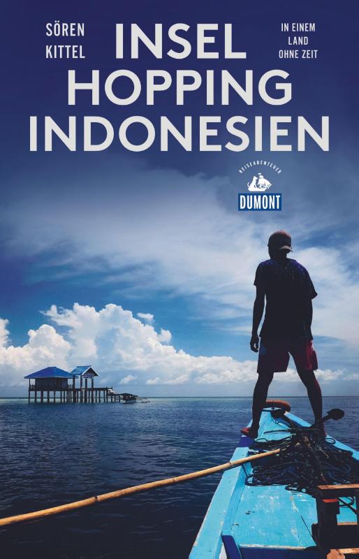 Inselhopping Indonesien (DuMont Reiseabenteuer)