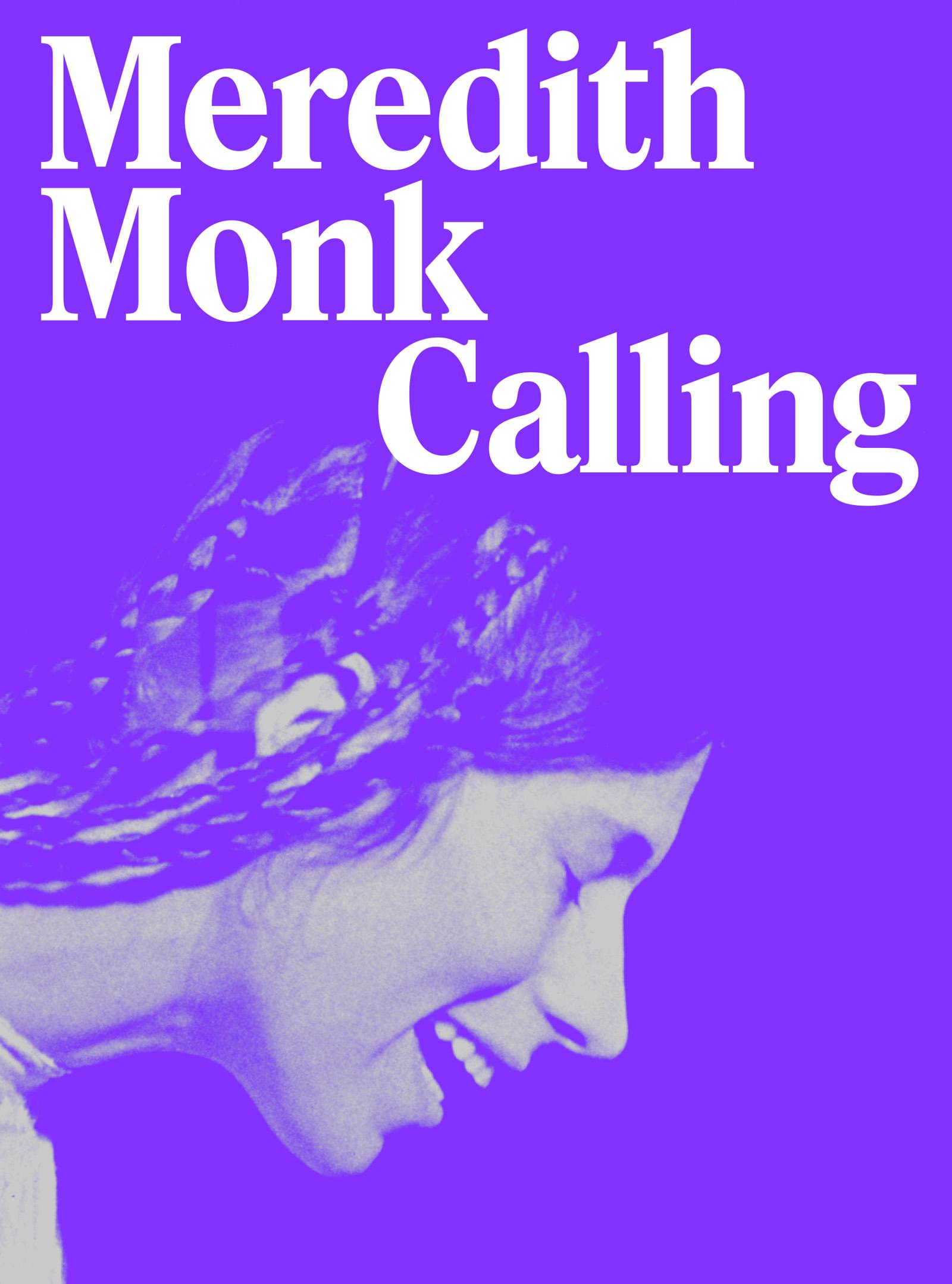 Meredith Monk: Calling 