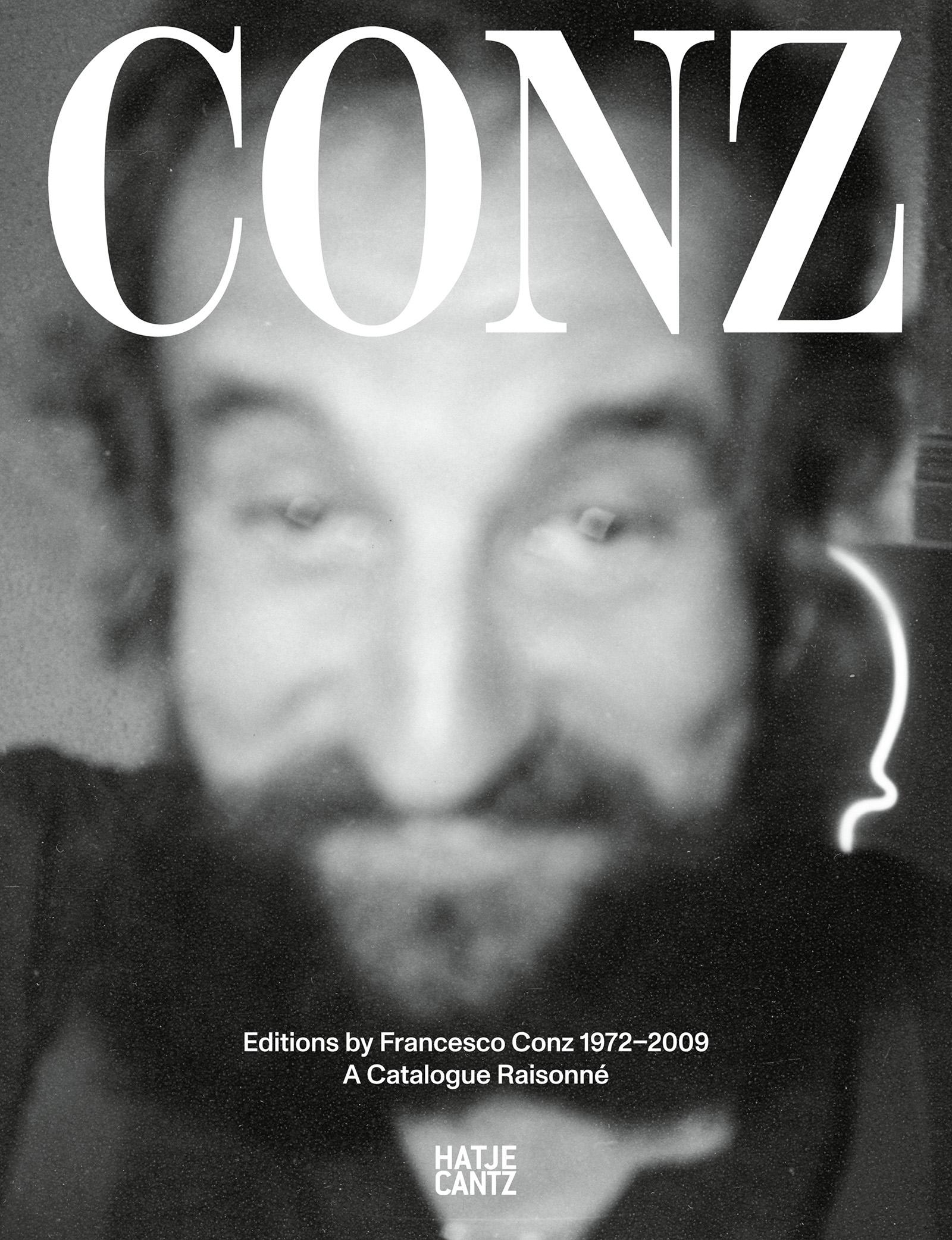 Edizioni Conz 1972-2009 A Catalogue Raisonné
