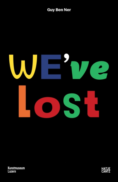 Guy Ben Ner: We 've Lost (Bilingual edition) 