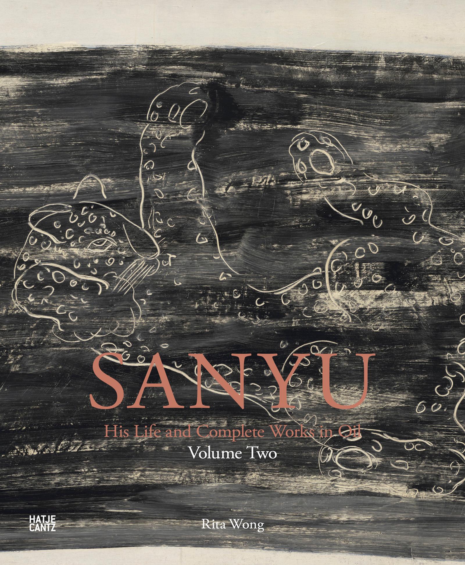 SANYU Volume Two: Catalogue Raisonné (Multilingual His Life and Complete Works in Oil