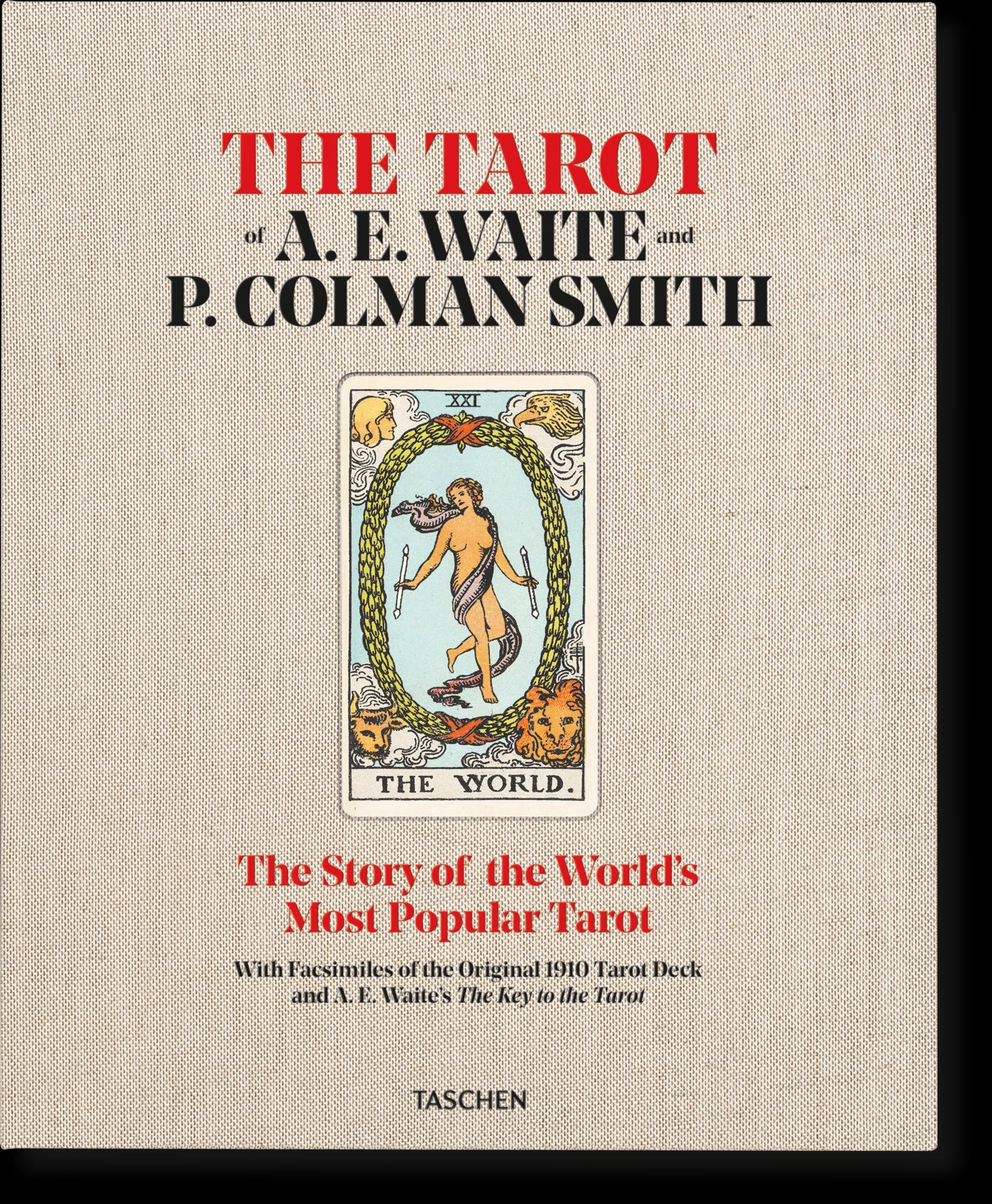 The Tarot of A. E. Waite and P. Colman Smith 