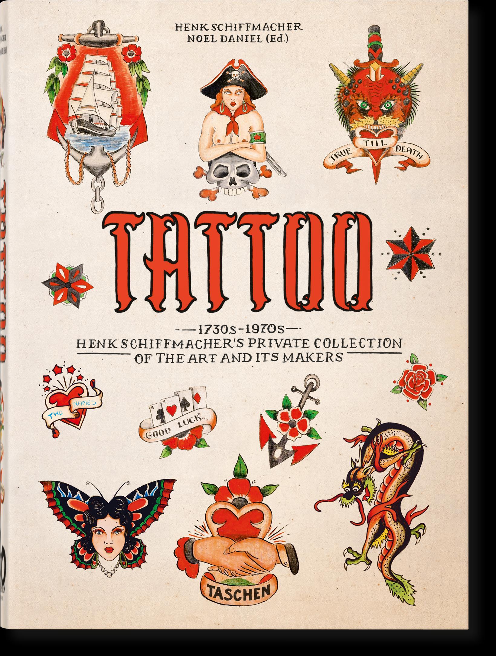 TATTOO. 1730s-1970s. Henk Schiffmacherâs Private Collection. 45th Ed. 