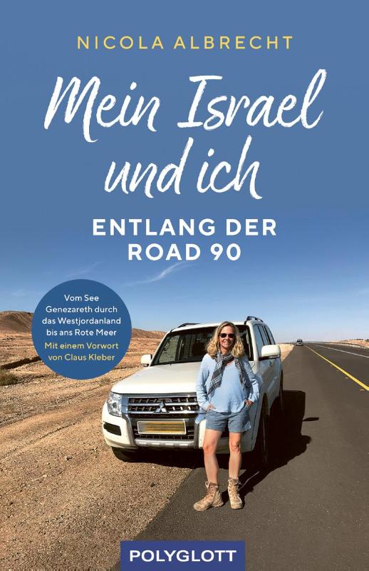 Mein Israel und ich - entlang der Road 90