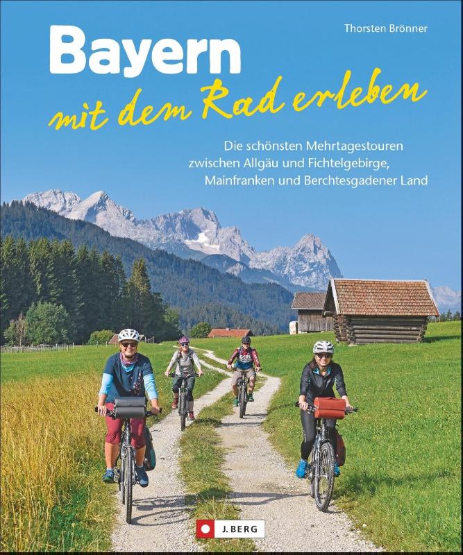 Bayern mit dem Rad erleben