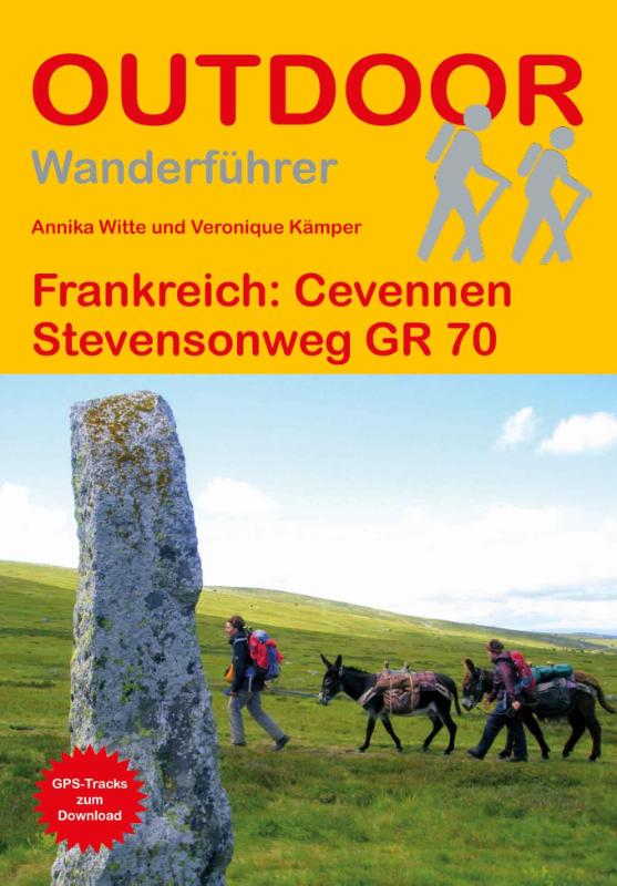 Frankreich: Cevennen Stevensonweg GR 70