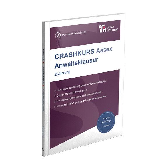 CRASHKURS Assex Anwaltsklausur