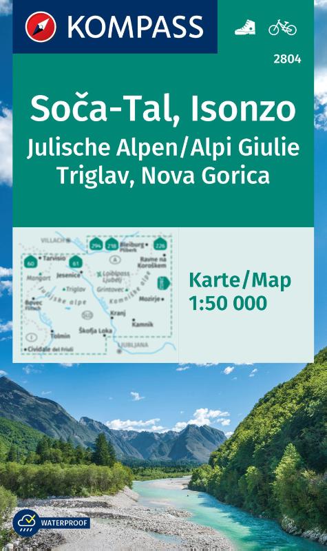 KOMPASS Wanderkarte 2804 Soca-Tal, Isonzo, Alpi Giulie / Julische Alpen, Triglav, Nova Gorica 1:50.000