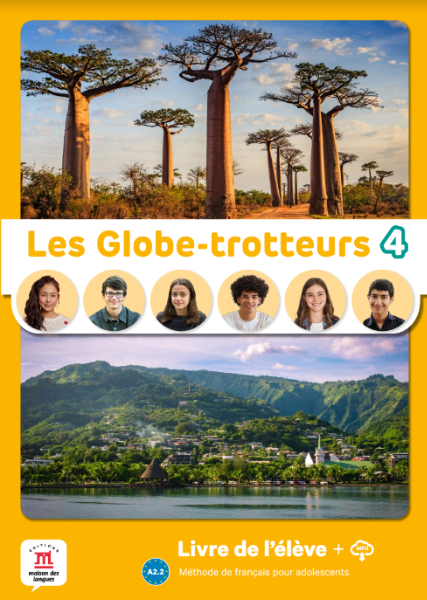 Les Globe-trotteurs 4 â Livre de lâeleve + audio MP3. A2 