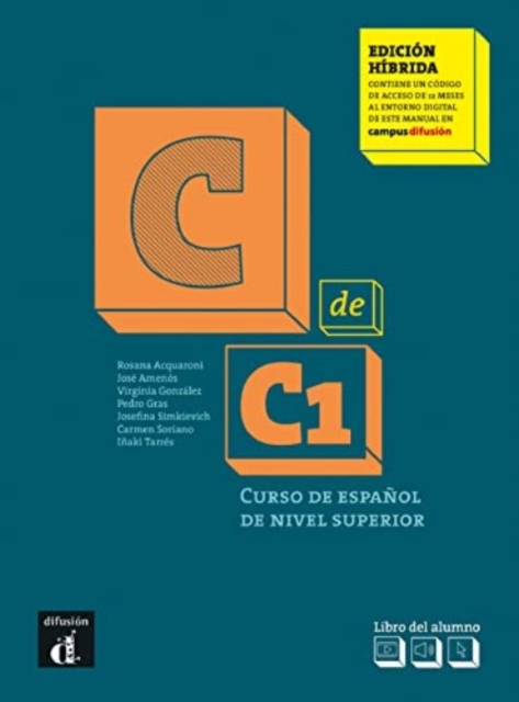 C de C1 - Edicion hibrida - Libro del alumno Libro del alumno (C1) + MP3 descargable - EDICION HIBRIDA