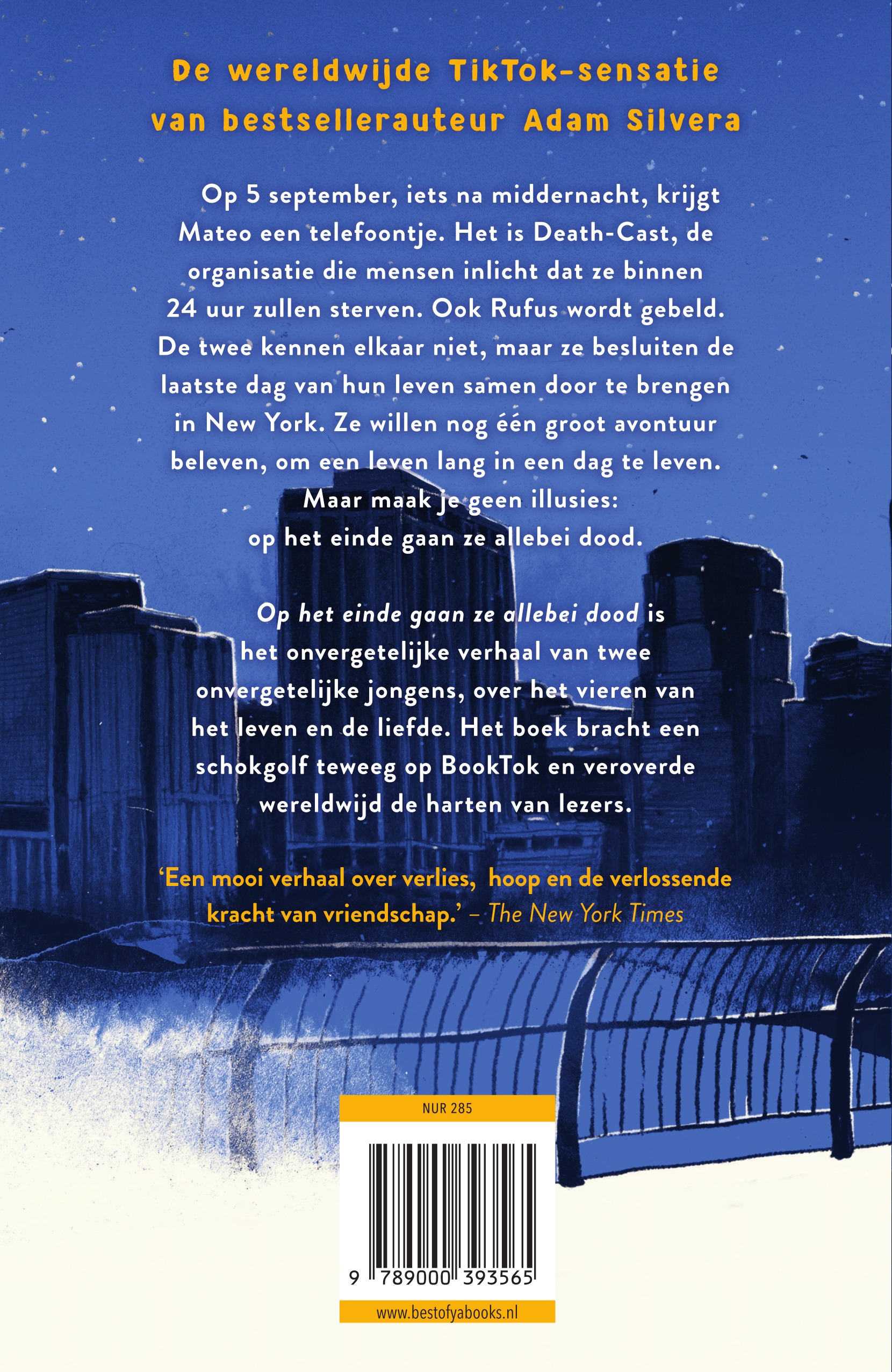 Op het einde gaan ze allebei dood 