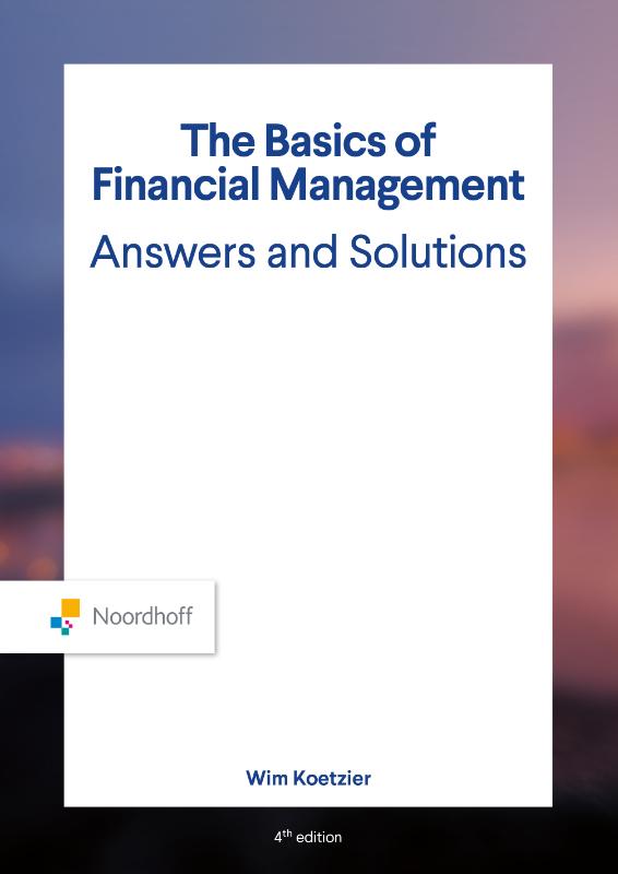 The Basics of Financial Management Answers and Solutions