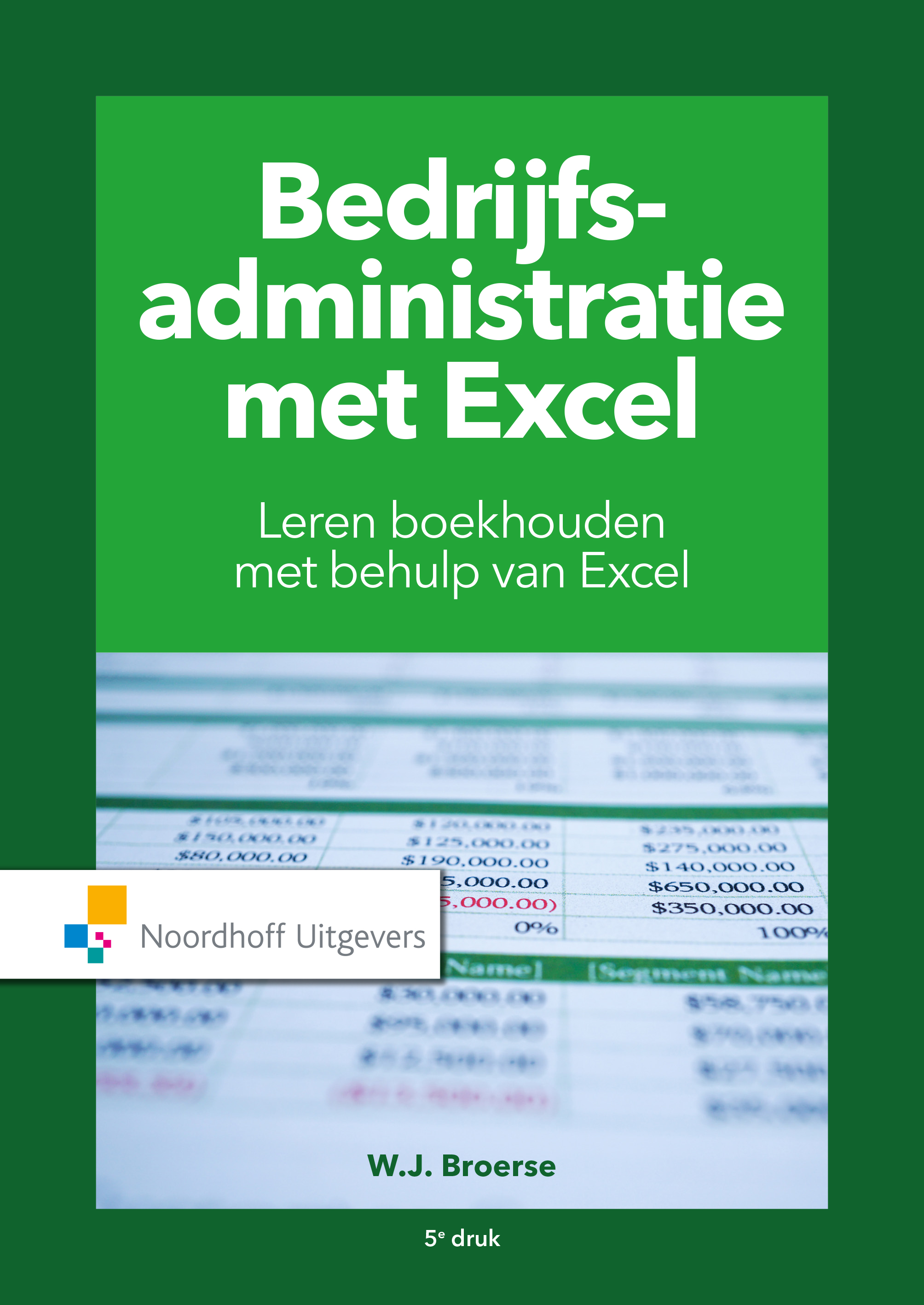 Bedrijfsadministratie met Excel
