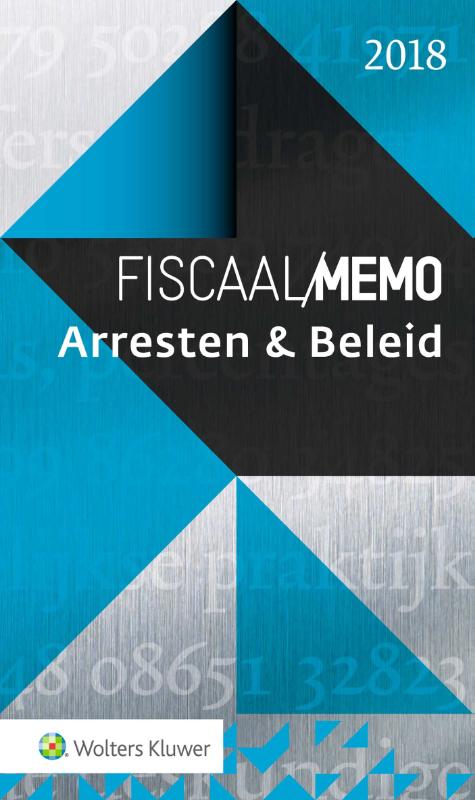 Fiscaal Memo Arresten & Beleid