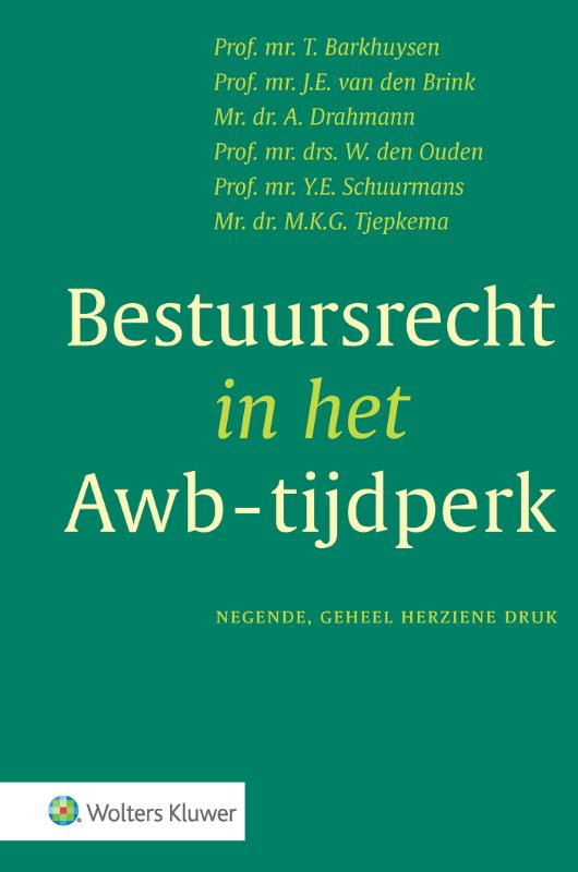 Bestuursrecht in het Awb-tijdperk