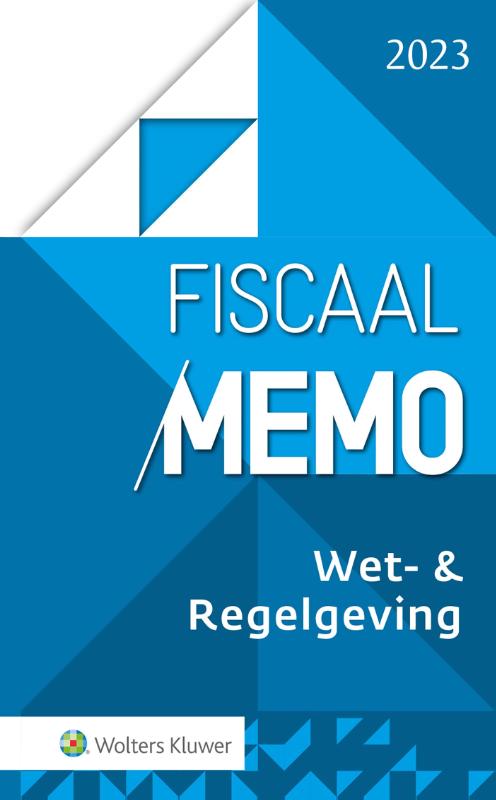 Fiscaal Memo Wet- & Regelgeving