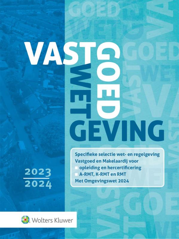 Vastgoedwetgeving 2023-2024