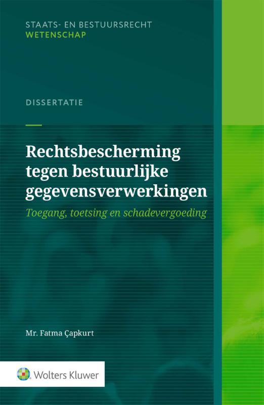 Rechtsbescherming tegen bestuurlijke gegevensverwerkingen