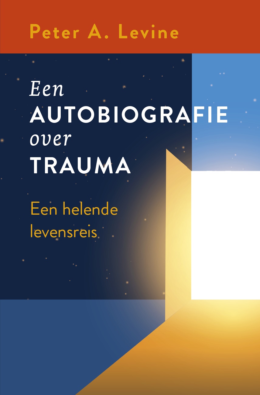 Een autobiografie over trauma Een helende levensreis