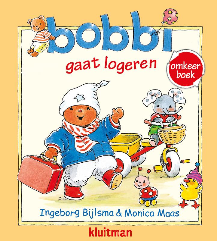 Bobbi gaat logeren / is zijn knuffel kwijt omkeerboek