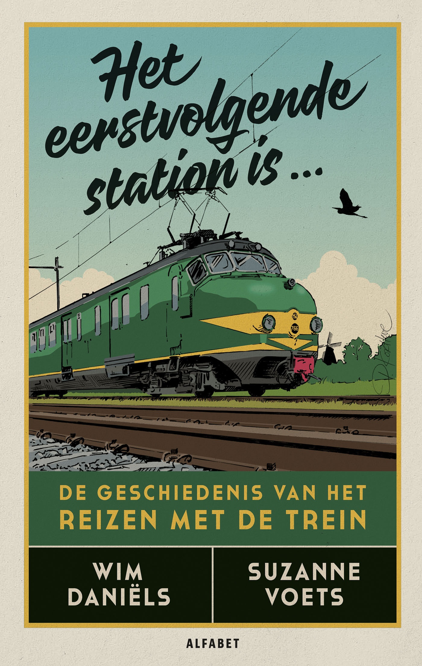 Het eerstvolgende station is... De geschiedenis van het reizen met de trein
