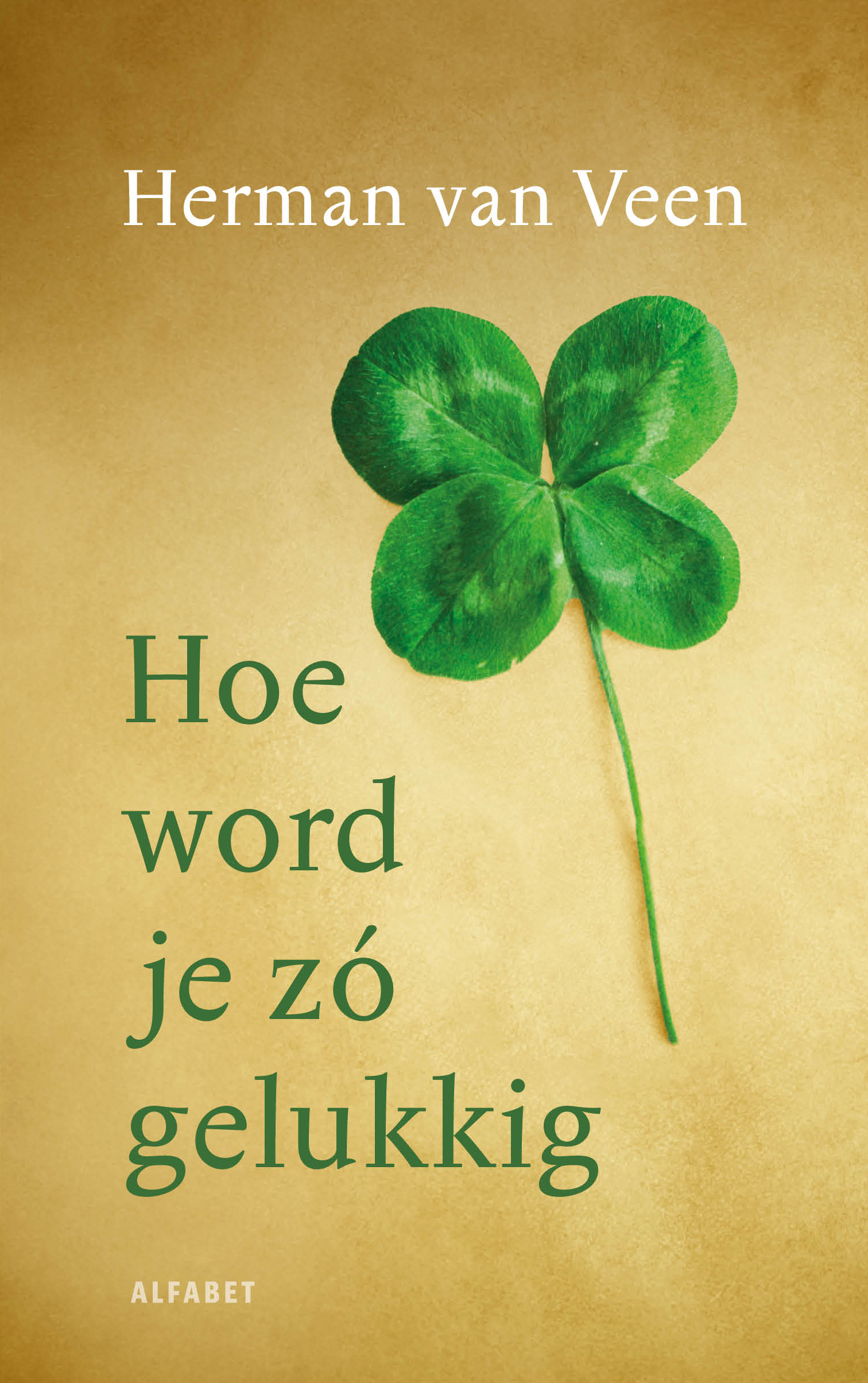 Hoe word je zó gelukkig 