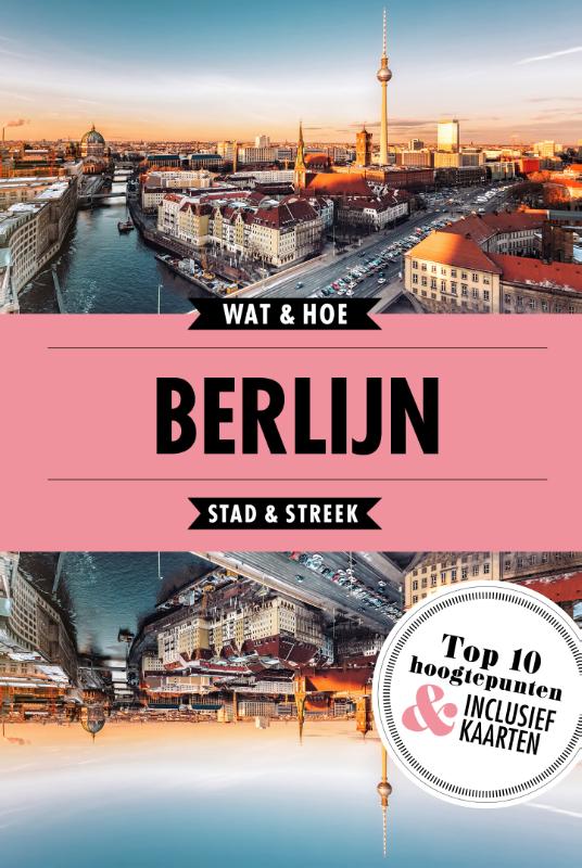 Wat & Hoe Reisgids: Berlijn