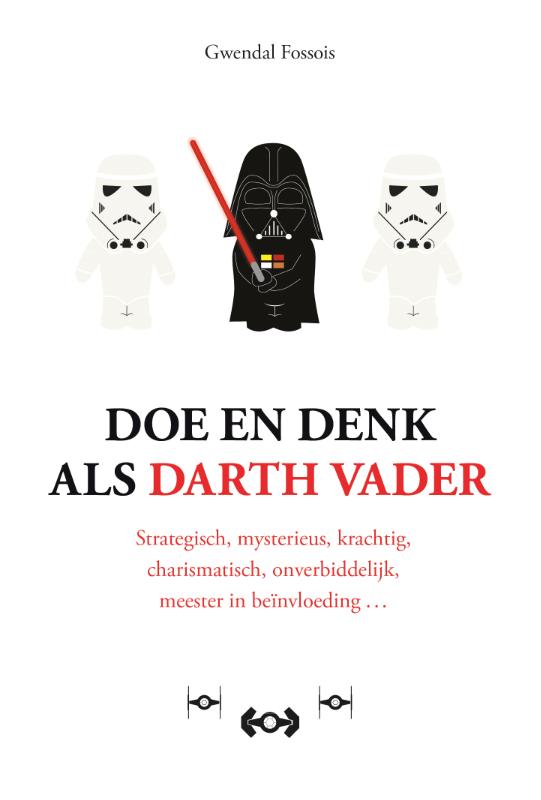 Doe en denk als Darth Vader
