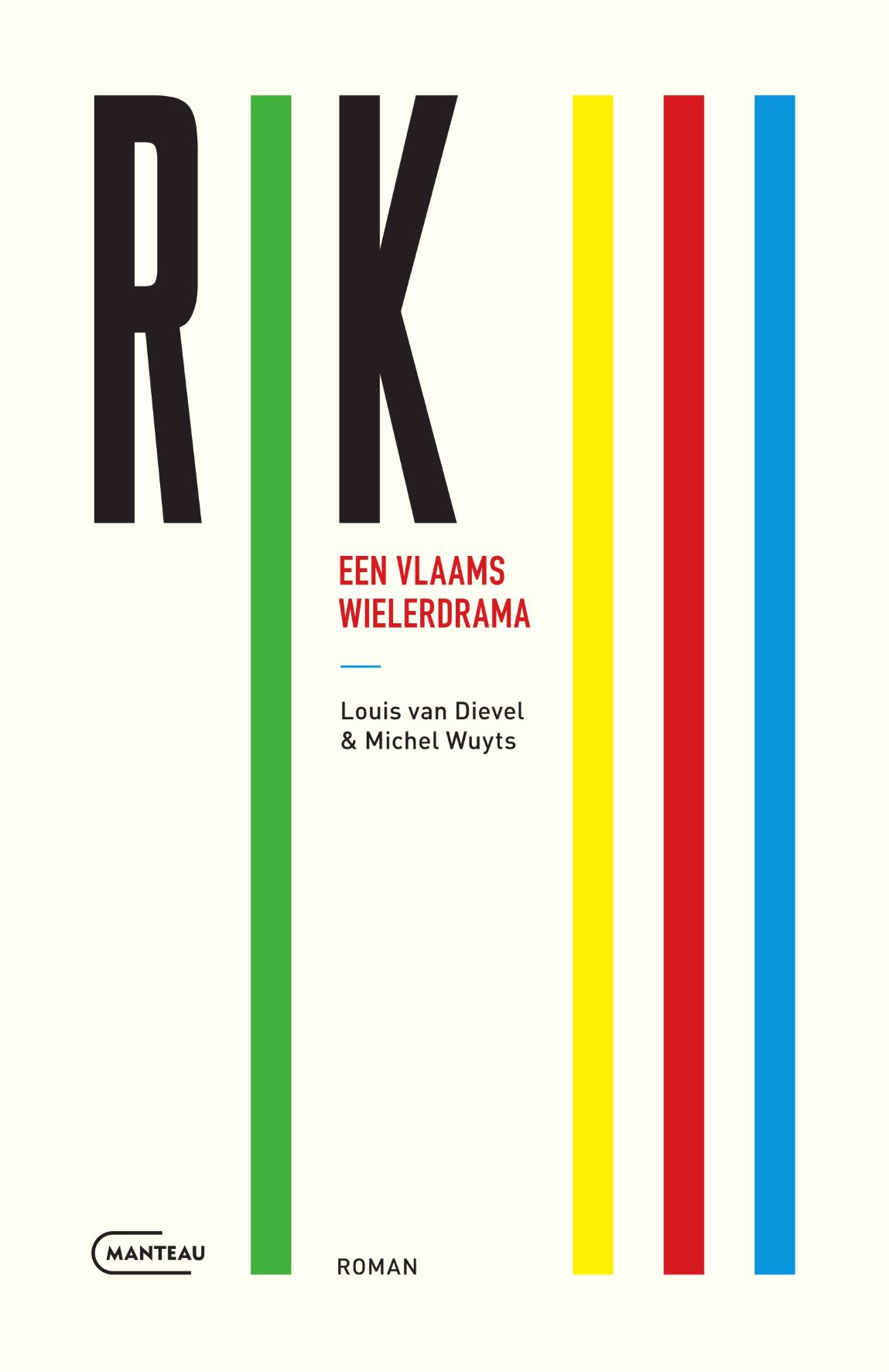 Rik III Een Vlaams wielerdrama 