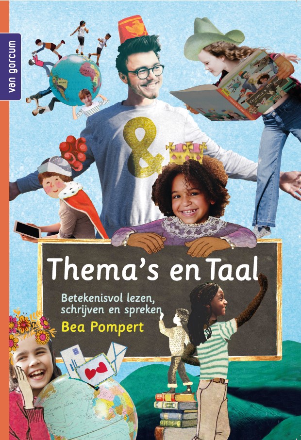 Thema 's en Taal Betekenisvol lezen, schrijven en spreken