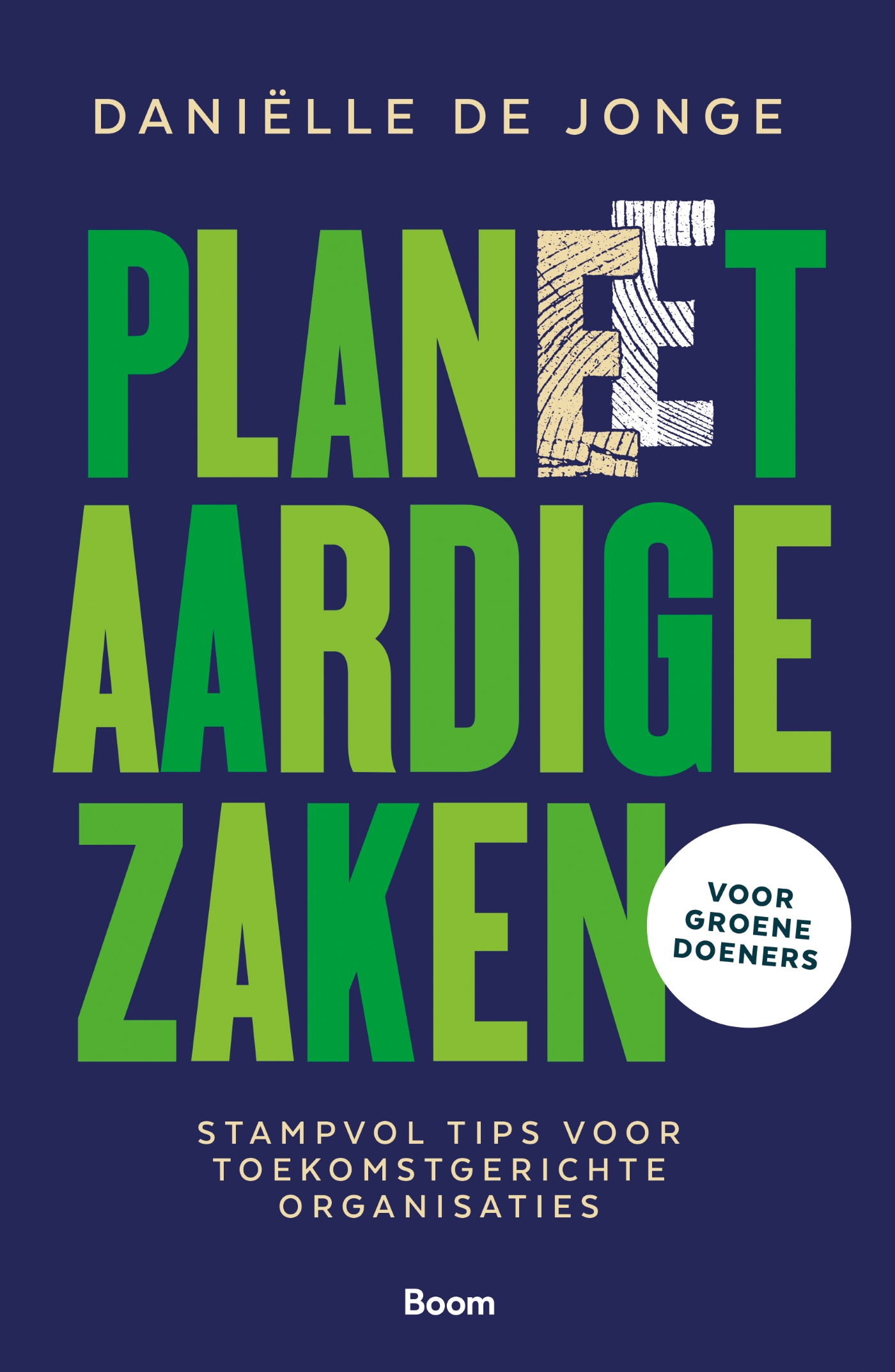 Planeetaardige zaken Stampvol tips voor toekomstgerichte organisaties