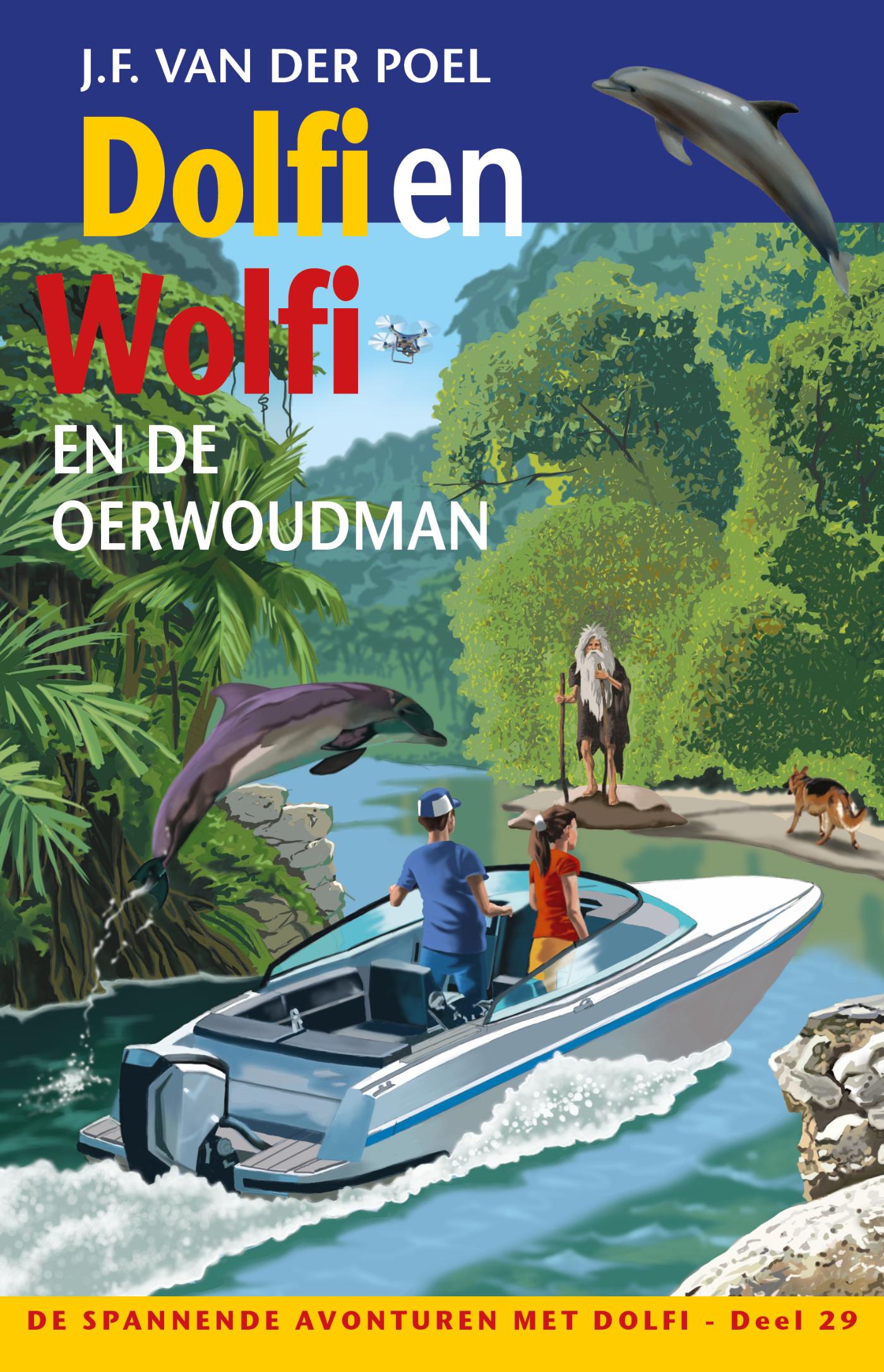 Dolfi en Wolfi en de oerwoudman