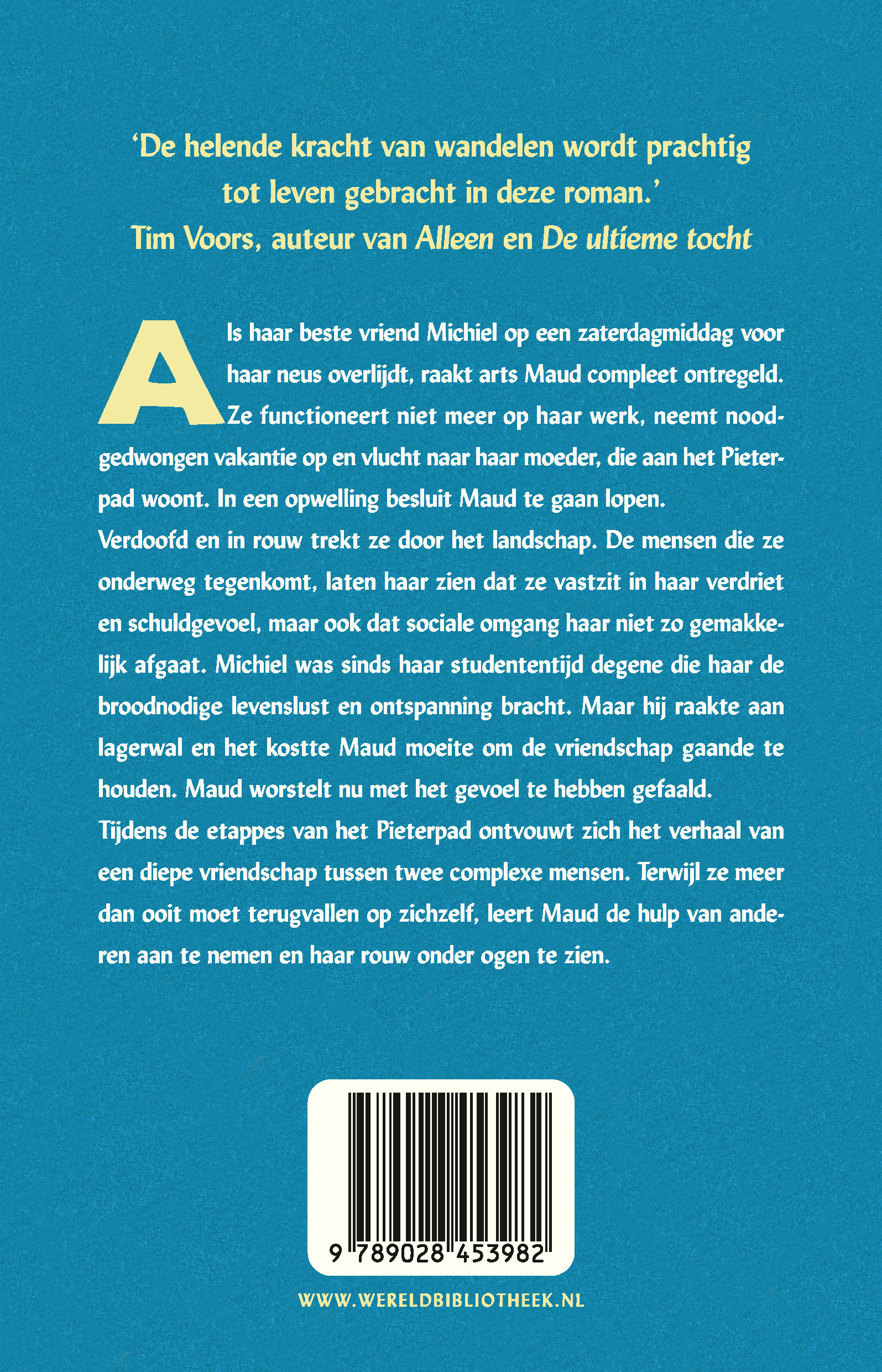 Wat er was Een roman over vriendschap, verlies en wandelen over het Pieterpad