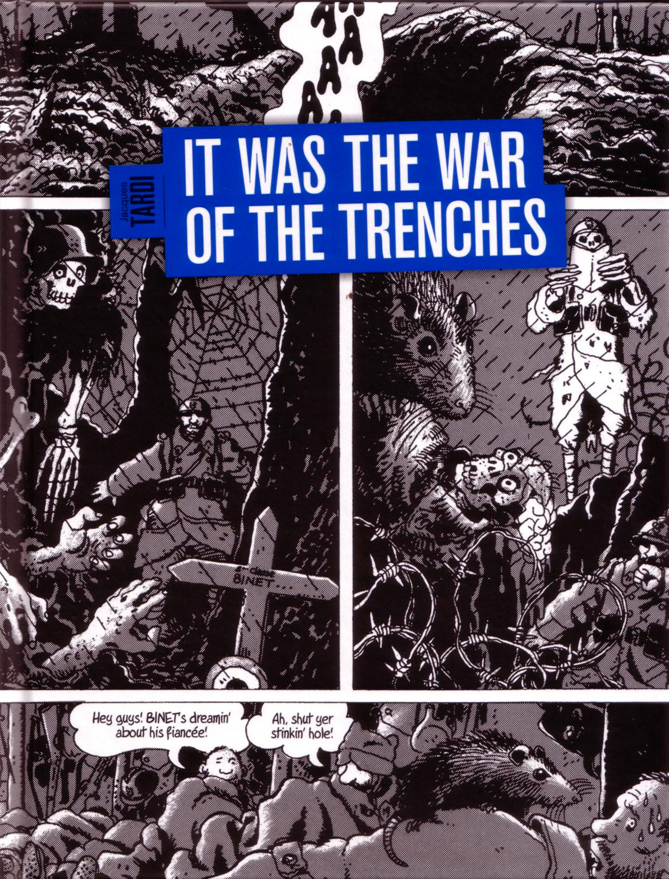 It was the war of the trenches (Loopgravenoorlog ENG) 