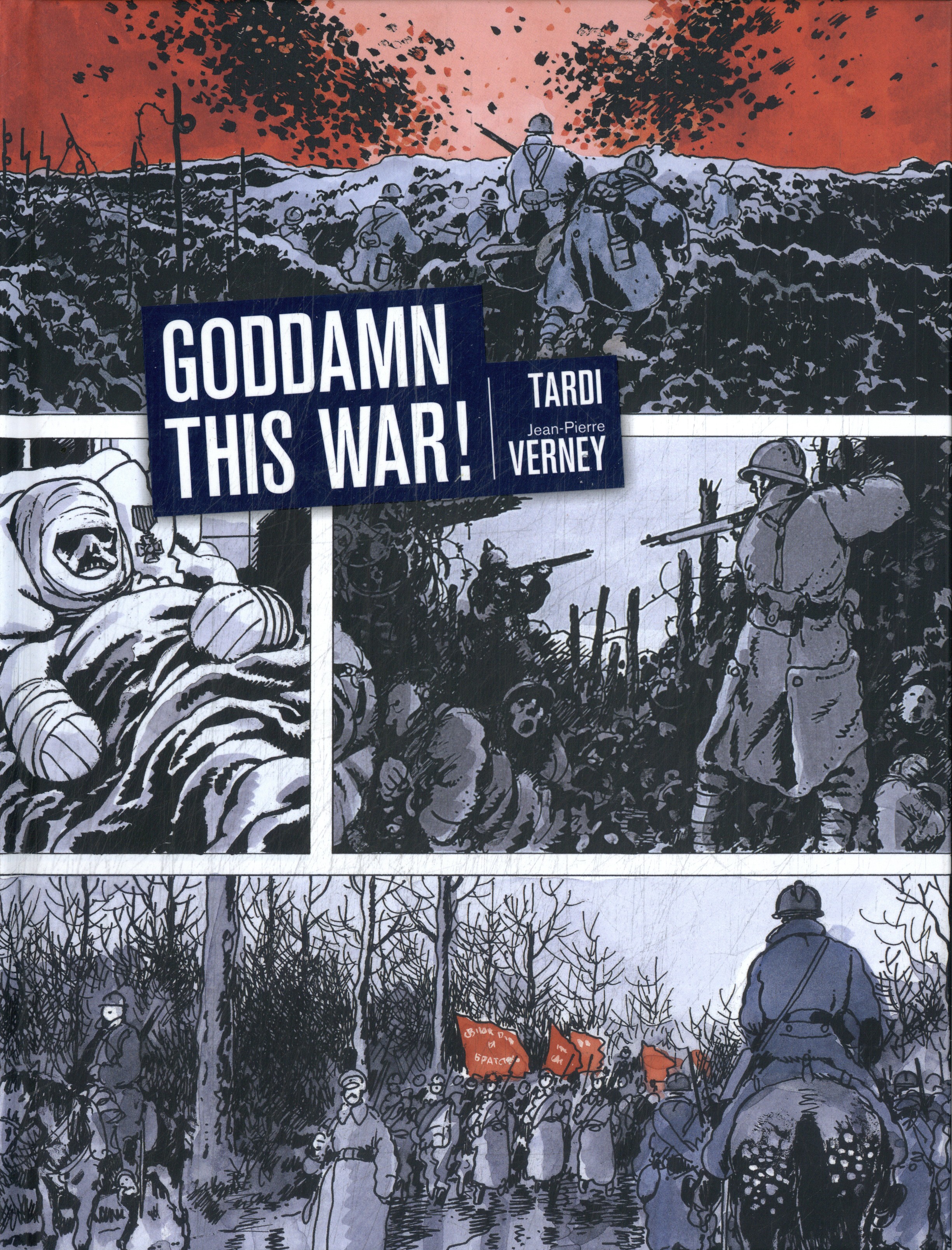 Goddam this war! 