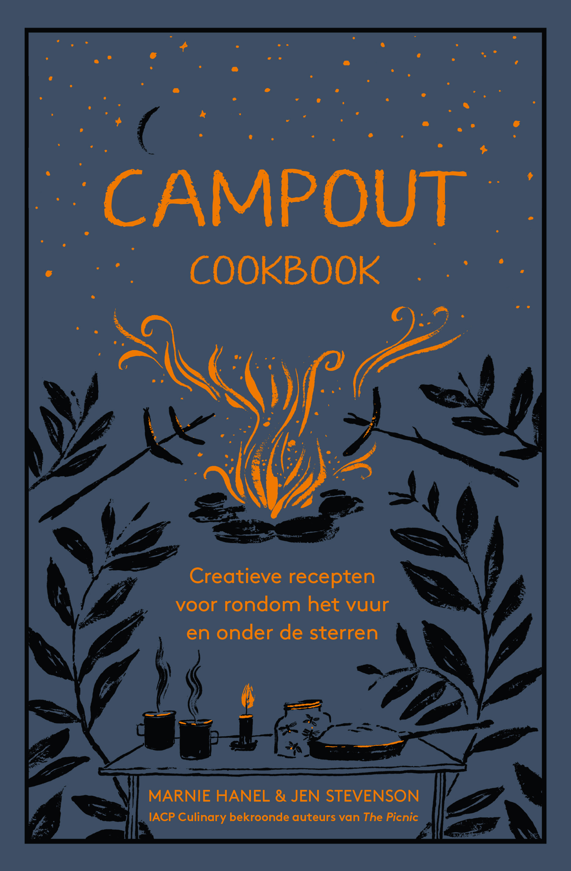 Campout cookbook Creatieve recepten voor rondom het vuur en onder de sterren
