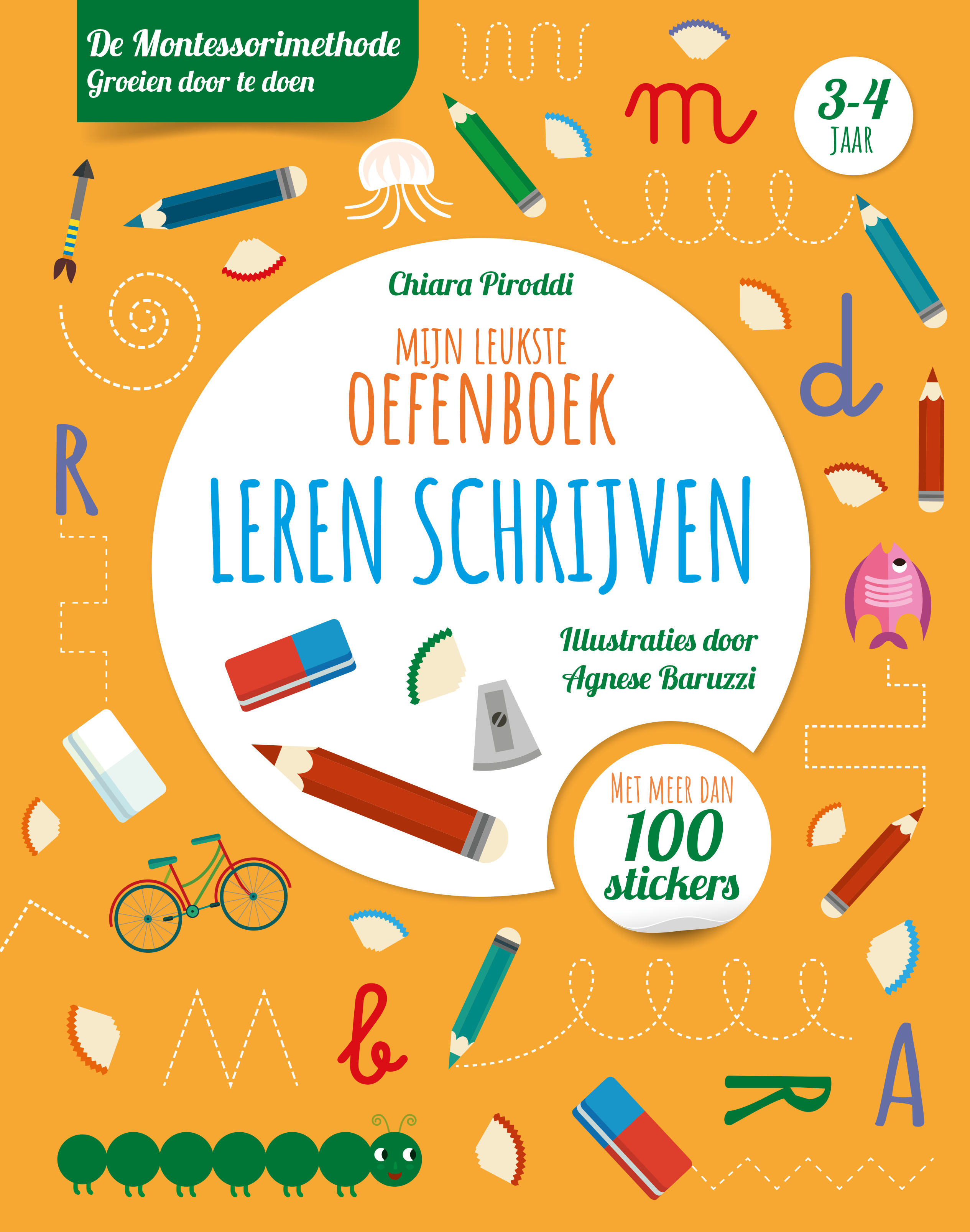 Mijn leukste oefenboek leren schrijven Met meer dan 100 stickers