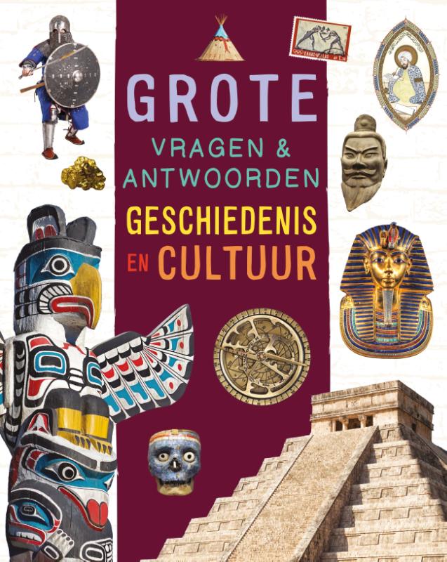 Geschiedenis en cultuur - Grote vragen & antwoorden